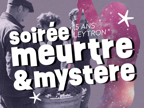 Soirée Meurtre & Mystère